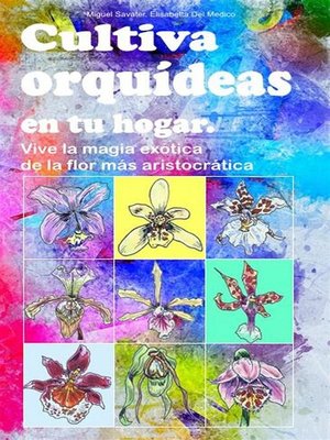 cover image of Cultiva orquídeas en tu hogar.